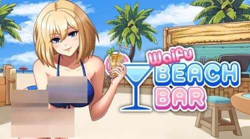 二次元老婆沙滩酒吧 Waifu Beach Bar 官方中文版【2.6G】【3D互动/新作】 